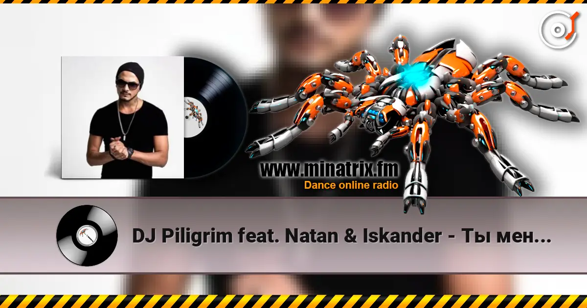 DJ Piligrim feat. Natan & Iskander - Ты меня забудь (Alex Splash & DJ Mail Remix) escuchar online en alta calidad | Minatrix.FM