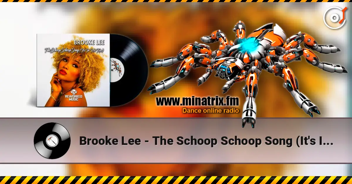 Brooke Lee - The Schoop Schoop Song (It's In His Kiss) (Extended Mix) escuchar online en alta calidad | Minatrix.FM
