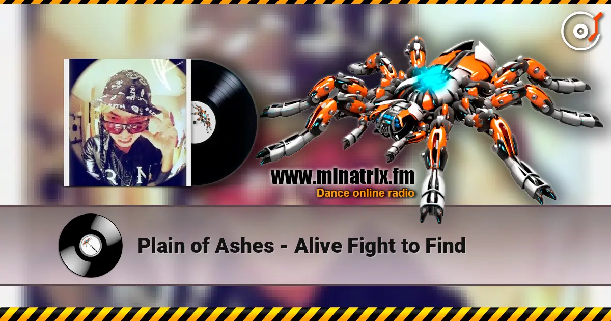 Plain of Ashes - Alive Fight to Find escuchar online en alta calidad | Minatrix.FM