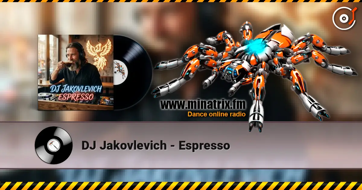 DJ Jakovlevich - Espresso escuchar online en alta calidad | Minatrix.FM