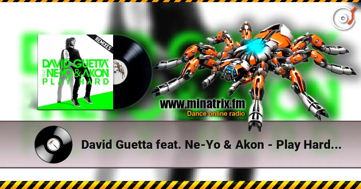 David Guetta feat. Ne-Yo & Akon - Play Hard (Albert Neve Remix) escuchar online en alta calidad | Minatrix.FM
