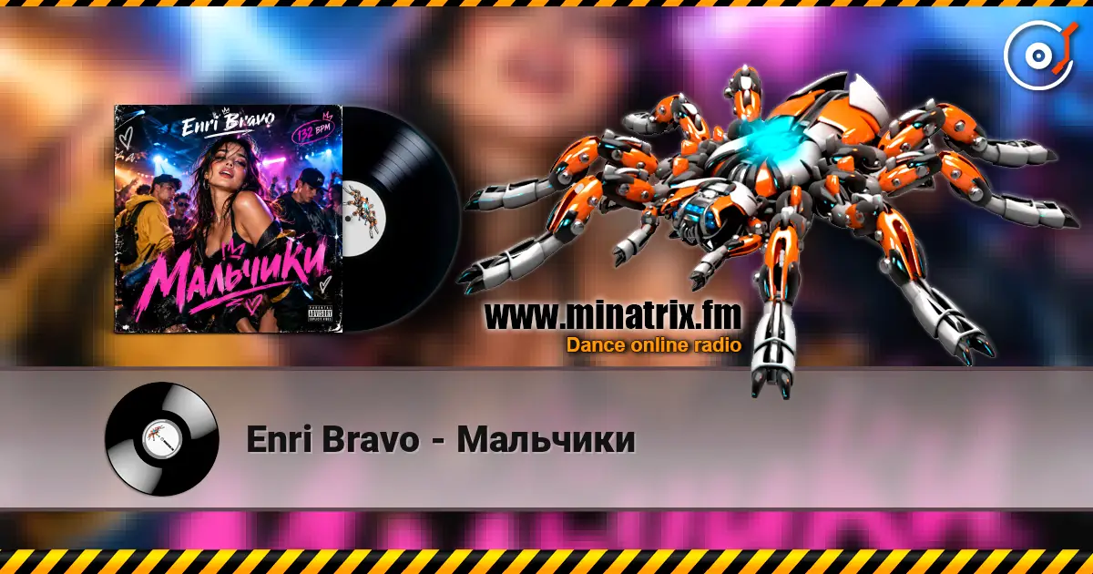 Enri Bravo - Мальчики escuchar online en alta calidad | Minatrix.FM