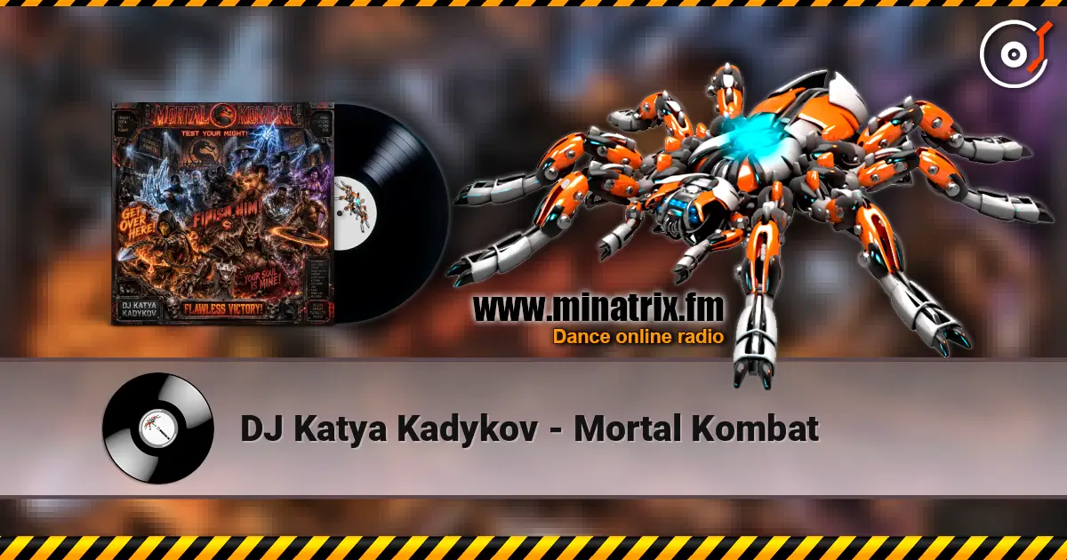 DJ Katya Kadykov - Mortal Kombat escuchar online en alta calidad | Minatrix.FM