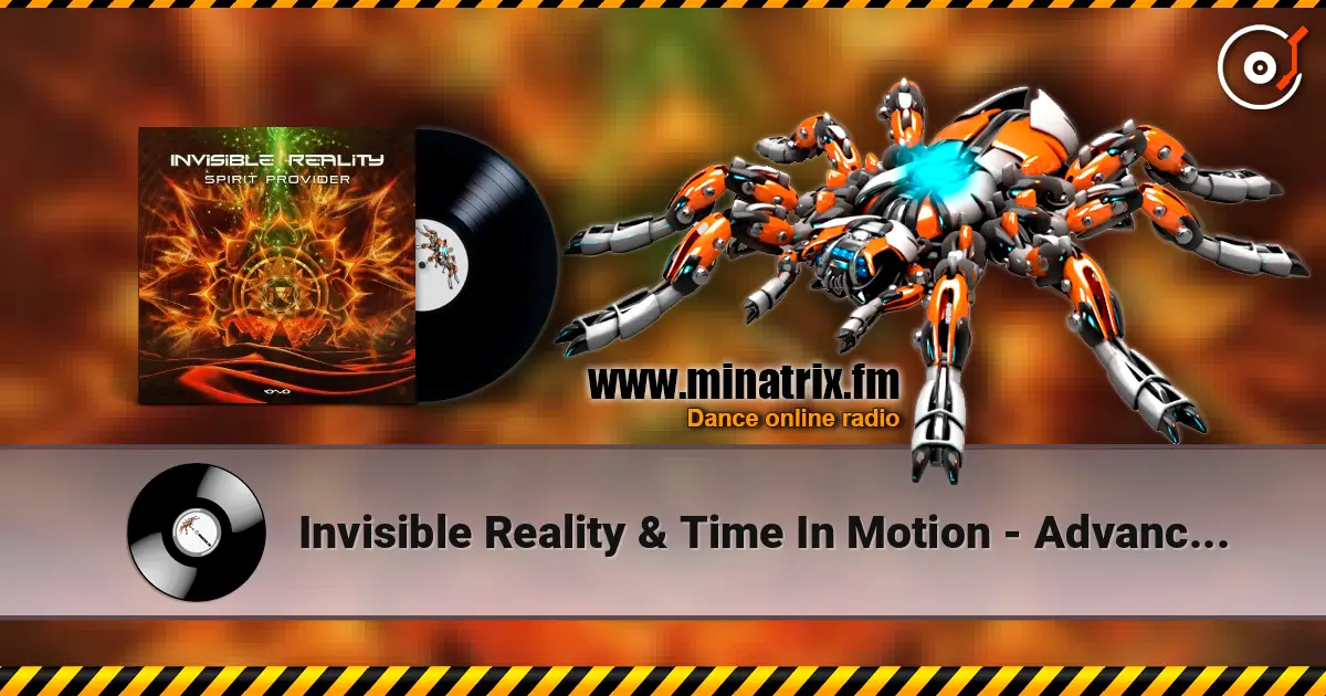 Invisible Reality & Time In Motion - Advanced Species (Original Mix) escuchar online en alta calidad | Minatrix.FM