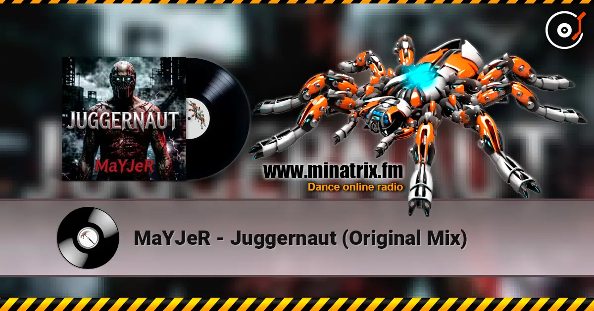 MaYJeR - Juggernaut (Original Mix) escuchar online en alta calidad | Minatrix.FM