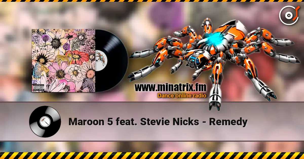 Maroon 5 feat. Stevie Nicks - Remedy escuchar online en alta calidad | Minatrix.FM