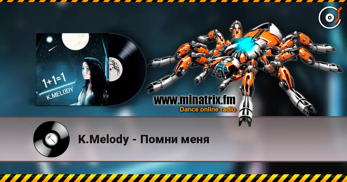 K.Melody - Помни меня escuchar online en alta calidad | Minatrix.FM