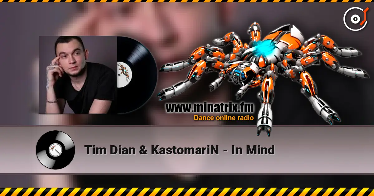 Tim Dian & KastomariN - In Mind escuchar online en alta calidad | Minatrix.FM