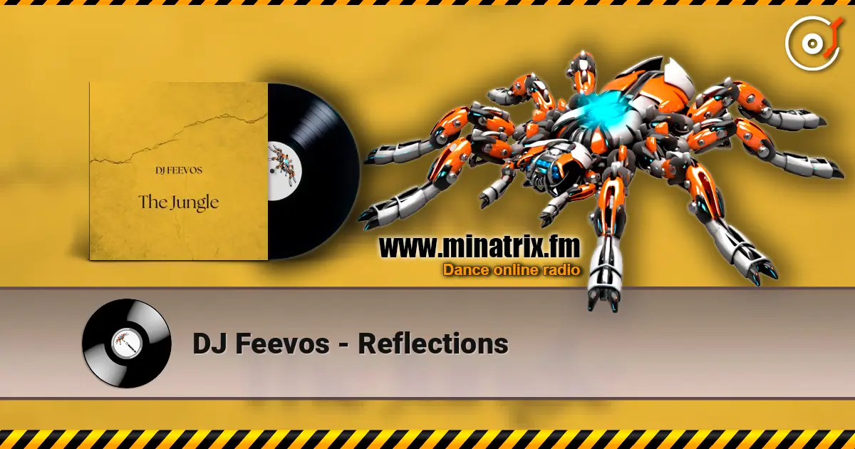 DJ Feevos - Reflections escuchar online en alta calidad | Minatrix.FM