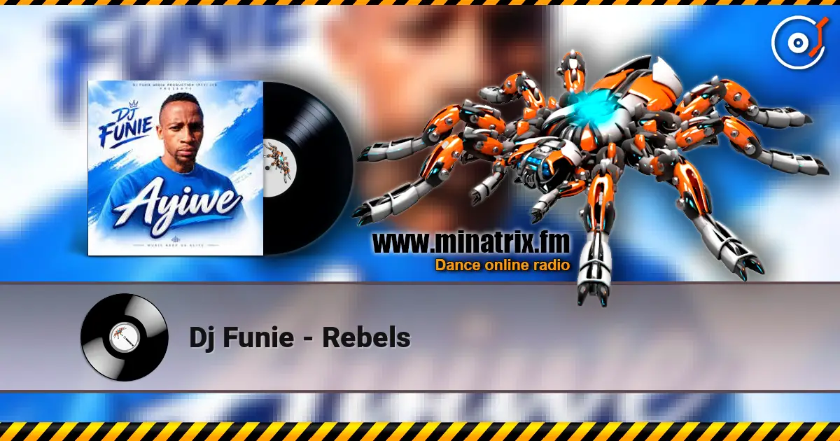Dj Funie - Rebels escuchar online en alta calidad | Minatrix.FM