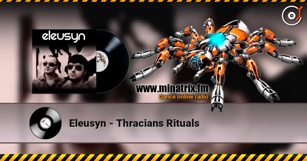 Eleusyn - Thracians Rituals escuchar online en alta calidad | Minatrix.FM
