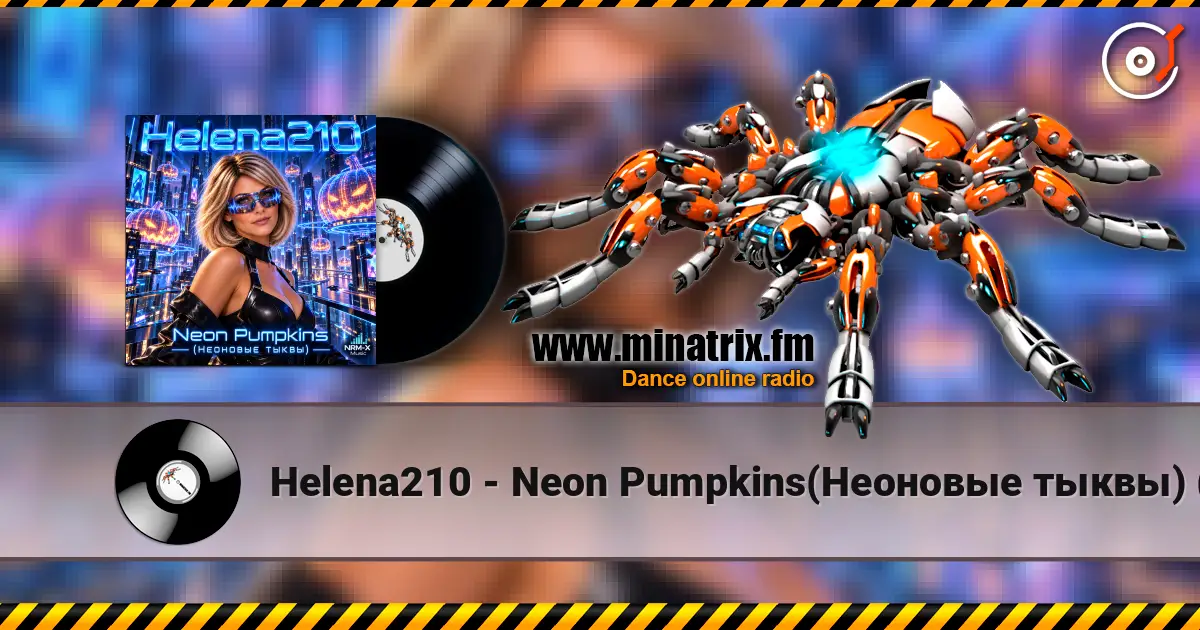 Helena210 - Neon Pumpkins(Неоновые тыквы) (Deep house  Slap house). escuchar online en alta calidad | Minatrix.FM