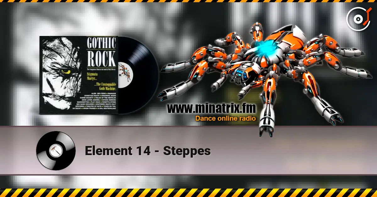 Element 14 - Steppes escuchar online en alta calidad | Minatrix.FM