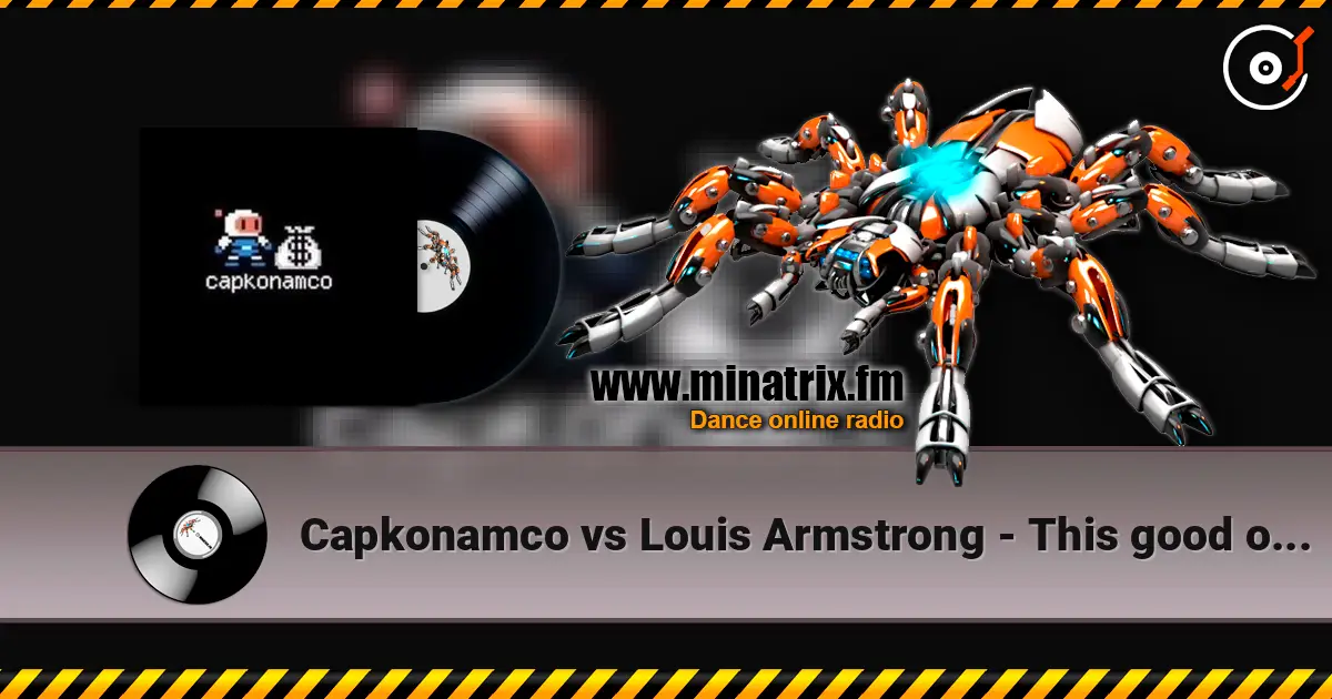 Capkonamco vs Louis Armstrong - This good old sun escuchar online en alta calidad | Minatrix.FM