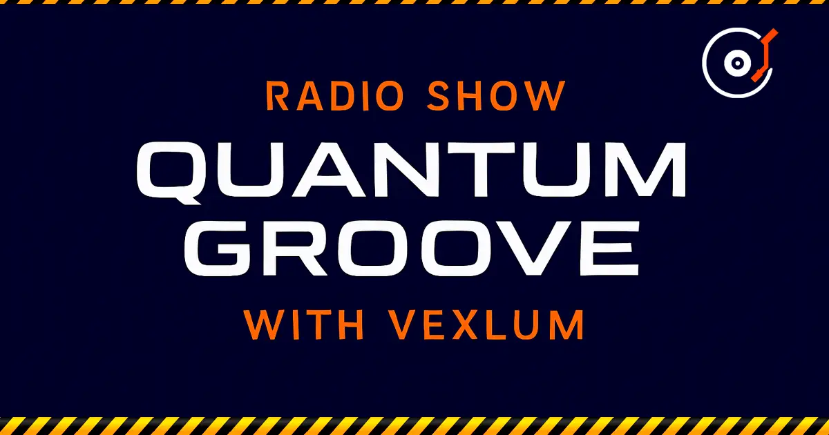 Quantum Groove Programa de radio: «Quantum Groove». Viernes a las 19:00