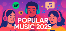 ¿Qué se escucha ahora? Las principales tendencias de la música pop en 2025