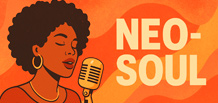 Neo-Soul — historia, hechos y los mejores artistas del género
