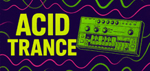 Acid Trance — historia del género, características y artistas famosos