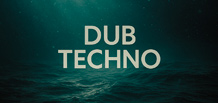 Dub Techno — profundidad, niebla y eco. Cómo el género vive un nuevo resurgimiento en 2024–2025