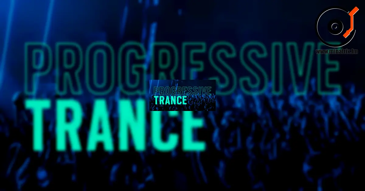 Progressive Trance: El regreso de un género legendario a la escena mundial