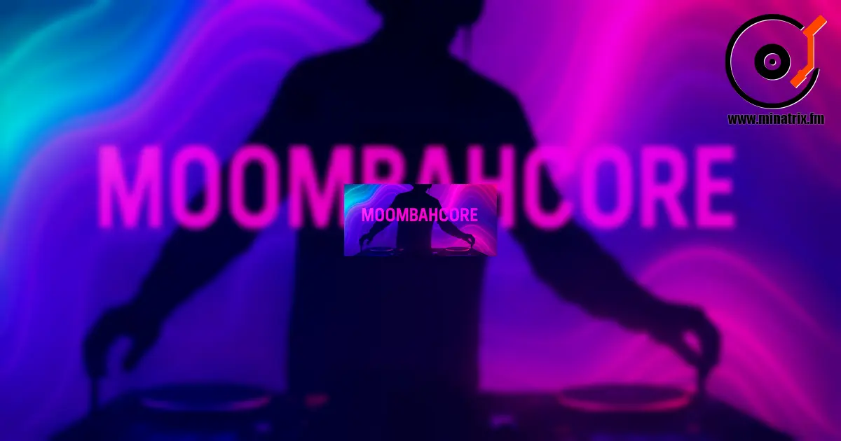 Moombahcore — energía extrema en la pista de baile
