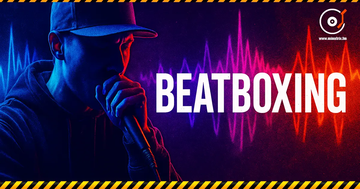 Beatboxing — el ritmo humano en su forma más pura