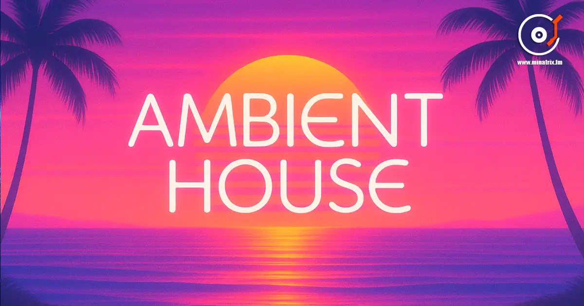 Ambient House — cuando el club se encuentra con la contemplación