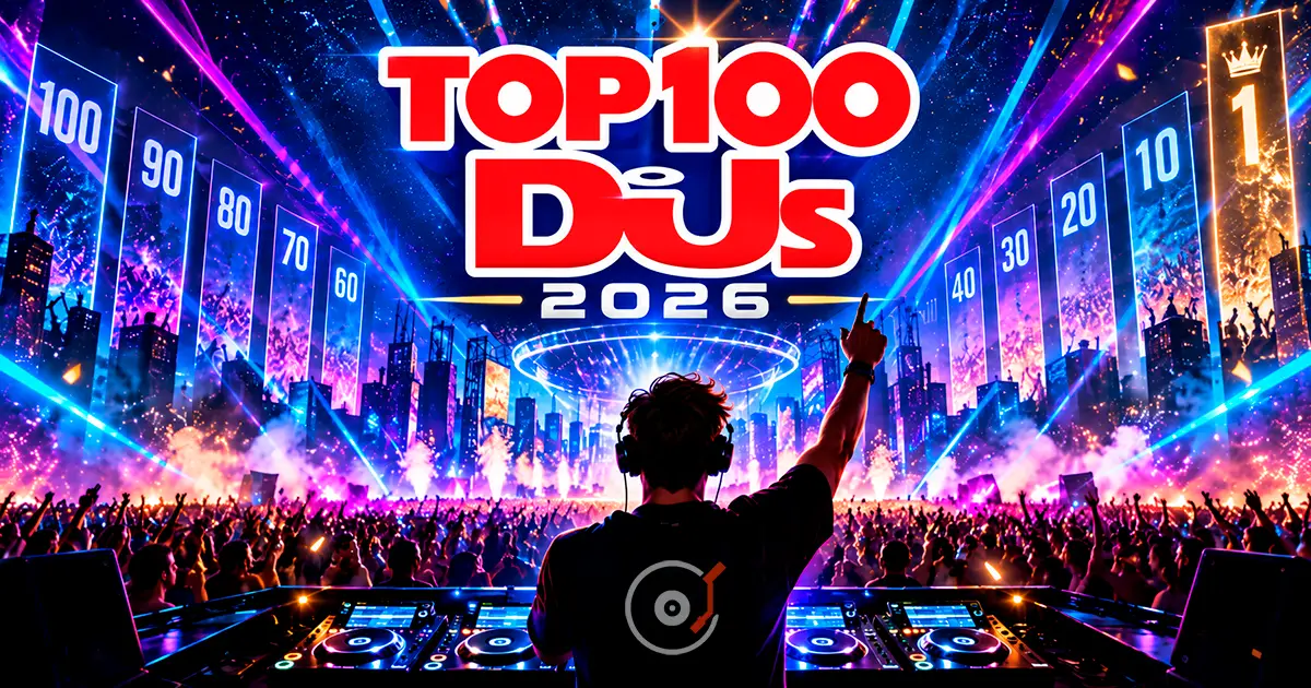 Top 100 DJs 2026: DJ Mag revela a los mejores DJs del mundo