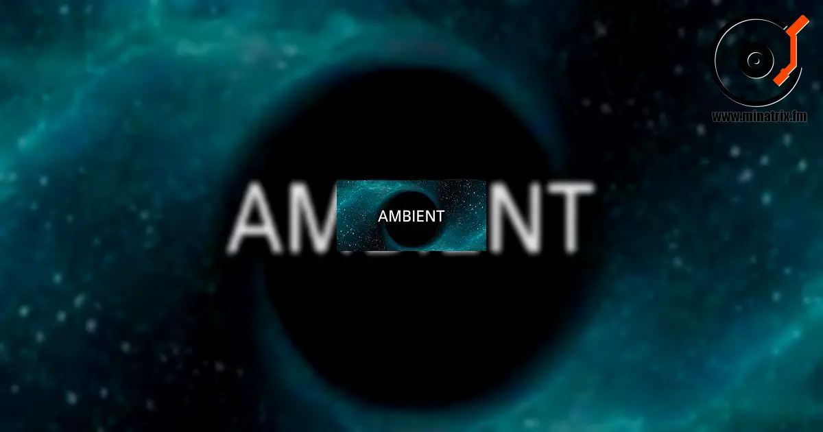 Ambient: Un estilo musical que sumerge en la atmósfera